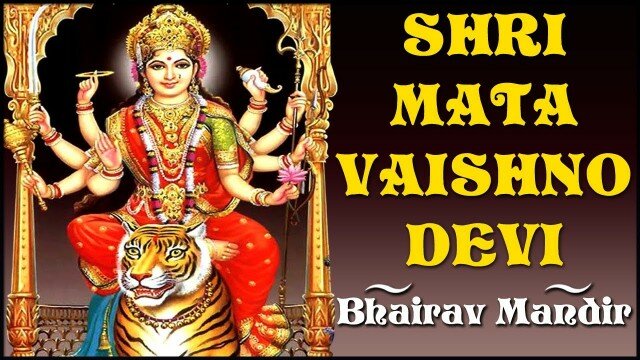 Shri Mata Vaishno Devi – Bhairav Mandir