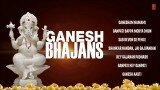 Top Ganesh Bhajans Vol 2 I Full Audio Songs Juke Box I Ganesh Utsav Special 2014