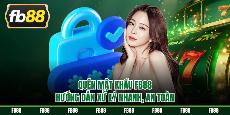 Quên mật khẩu FB88